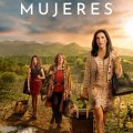 Tierra de mujeres 1. Sezon